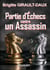 Partie d'Echec contre un Assassin - Thriller
