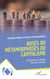 Ruses ou métamorphoses du capitalisme - L’entreprise en charge du bien commun