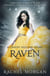 Raven (A Creepy Hollow Story) - Creepy Hollow