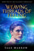 Weaving Threads of Feeling - The Calladon Chronicles, #2