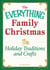 Holiday Traditions and Crafts - Celebrating the magic of the holidays
