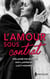 L'amour sous contrat - Une lune de miel avec l'ennemi - Une si dangereuse alliance - Amoureuse malgré tout