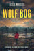 Wolf Bog - Berkshire Hilltown Mysteries, #3