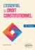 L'essentiel du droit constitutionnel - en 40 fiches