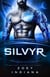 Silvyr: Glitched for Her - Consumed by the Alien Heat, #3