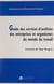Guide des services d'archives des entreprises et organismes du monde du travail