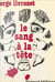Le Sang à la tête