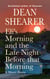 Eli's Morning and the Late Night Before that Morning: A Short Story