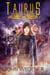 Taurus: Revenge and Retribution - Zodiac Series, #3