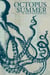Octopus Summer - A Novel