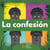 La Confesión - Narrar Para Sanar, #1