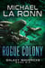 Rogue Colony - Galaxy Mavericks, #6