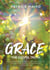 Grace: The Gospel Truth