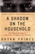 A Shadow on the Household - One Enslaved Family's Incredible Struggle for Freedom