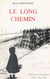 Le long chemin - Témoignage