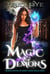Magic & Demons - Demon Hunter in Hiding, #3