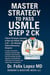 Master Strategy to Pass the USMLE Step 2 CK: Clinical Strategic reasoning to Pass the USMLE Step 2 CK — The Ultimate Clinical Reasoning Blueprint - Master Strategy to Pass USMLE 2 CK, #1