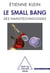 Le Small Bang des nanotechnologies - des nanotechnologies