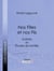 Nos Filles et nos Fils - Scènes et Études de famille