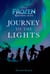 Journey to the Lights (Disney Frozen: Northern Lights)