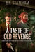 A Taste of Old Revenge - Turner Hahn And Frank Morales Crime Mysteries, #2