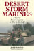 Desert Storm Marines - A Marine Tank Company at War in the Gulf