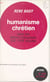 Les lettres chrétiennes (2) - Humanisme chrétien dans les lettres françaises, XVIe-XVIIe siècles