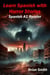 Learn Spanish with Horror Stories - Spanish Graded Readers, #5