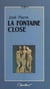 La fontaine close : les livres secrets d'une secte gnostique inconnue