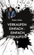 Verkaufen einfach - einfach verkaufen! - Noch erfolgreicher, sicherer, qualifizierte Termine und Umsatz durch wirksame Techniken aus Vertrieb & NLP!