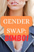 Gender Swap: Bimbo!