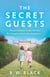 The Secret Guests