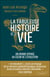 La fabuleuse histoire de la vie : Un grand voyage au cœur de l'évolution