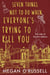 Seven Things Not to Do When Everyone's Trying to Kill You - The Tale of Bryant Adams, #2