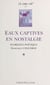À temps volé (2) : Eaux captives en nostalgie - Florilège poétique