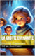 La grotte enchantée