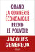 Quand la connerie économique prend le pouvoir