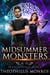 Midsummer Monsters - Druid Detective Agency, #4