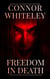 Freedom In Death: A Lady Tano Universe Fantasy Adventure Short Story - Lady Tano Adventure Fantasy Series