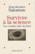 Survivre à la science - Une certaine idée du futur