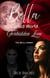 Bella: Cursed World, Forbidden Love - The Bella Series, #1