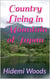 Country Living in Mountain of Japan