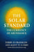 The Solar Standard-The Currency of Abundance