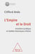 L' Empire et le Droit - Invention juridique et réalités historiques à Rome