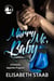 Marry Me, Baby - Evergreen Grove