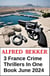 3 France Crime Thrillers In One Book June 2024