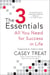 The 3 Essentials - All You Need for Success in Life
