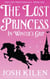 The Lost Princess in Winter's Grip - The Lost Princess Saga, #1