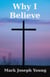 Why I Believe