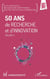 50 ans de recherche et d'innovation - Volume 3